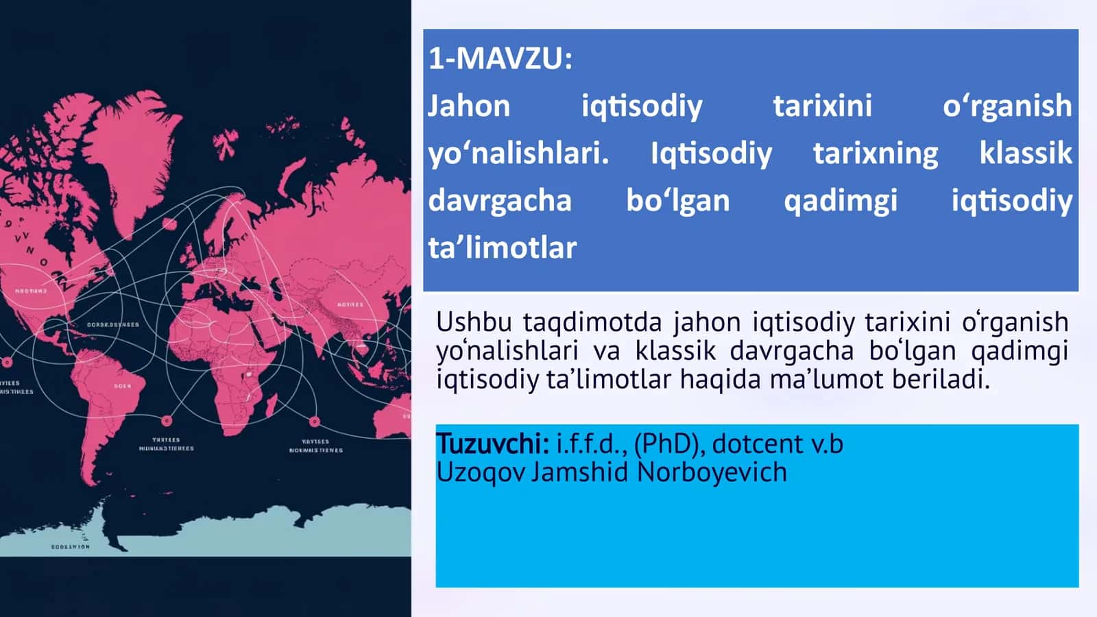 Jahon iqtisodiy tarixini o‘rganish yo‘nalishlari 1