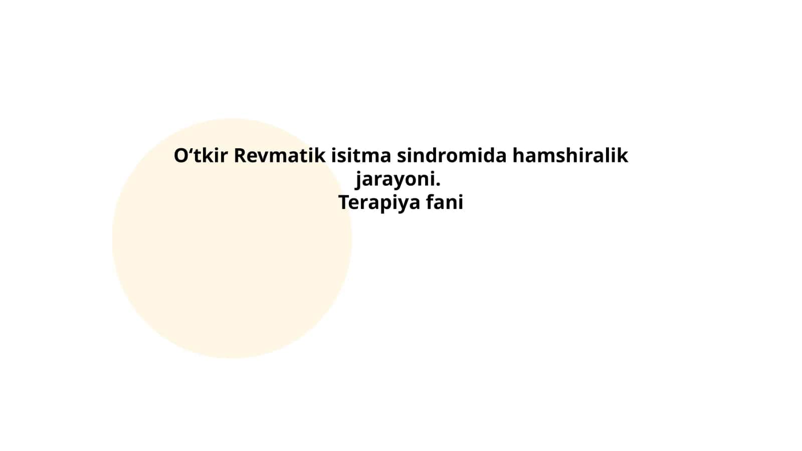 Oʻtkir Revmatik isitma sindromida hamshiralik jarayoni 1