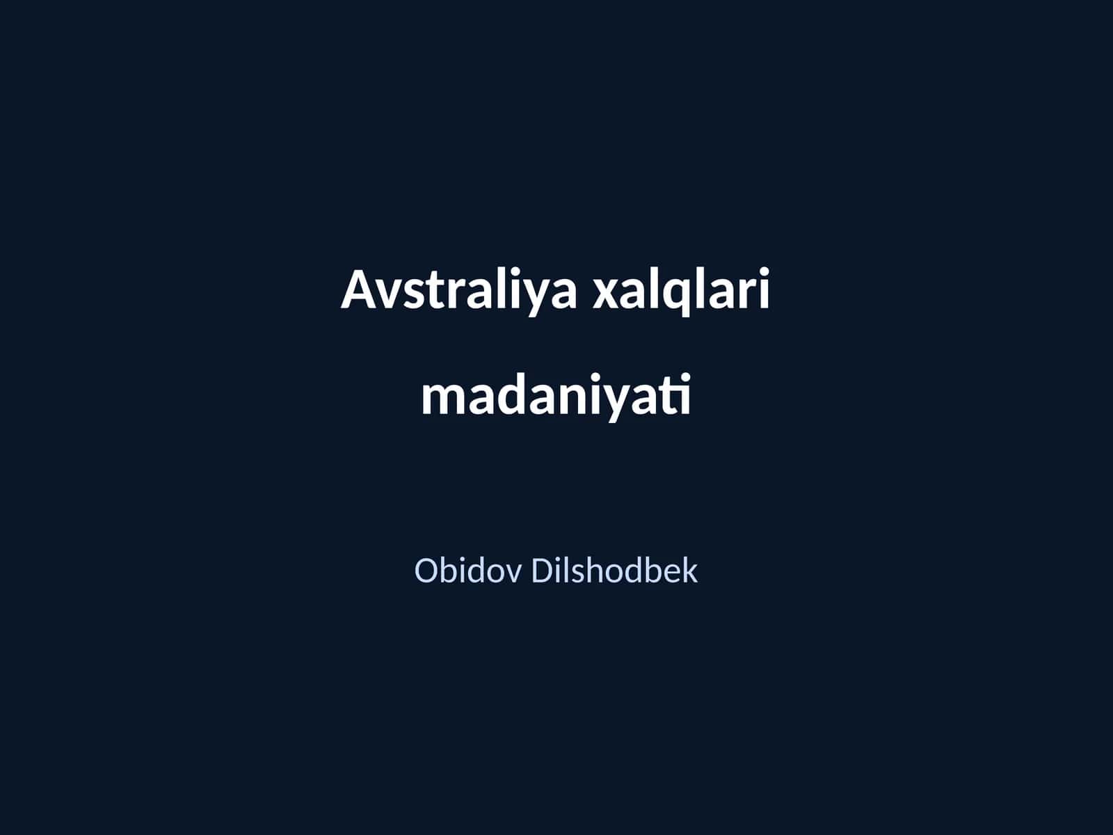 Avstraliya xalqlari madaniyati 1