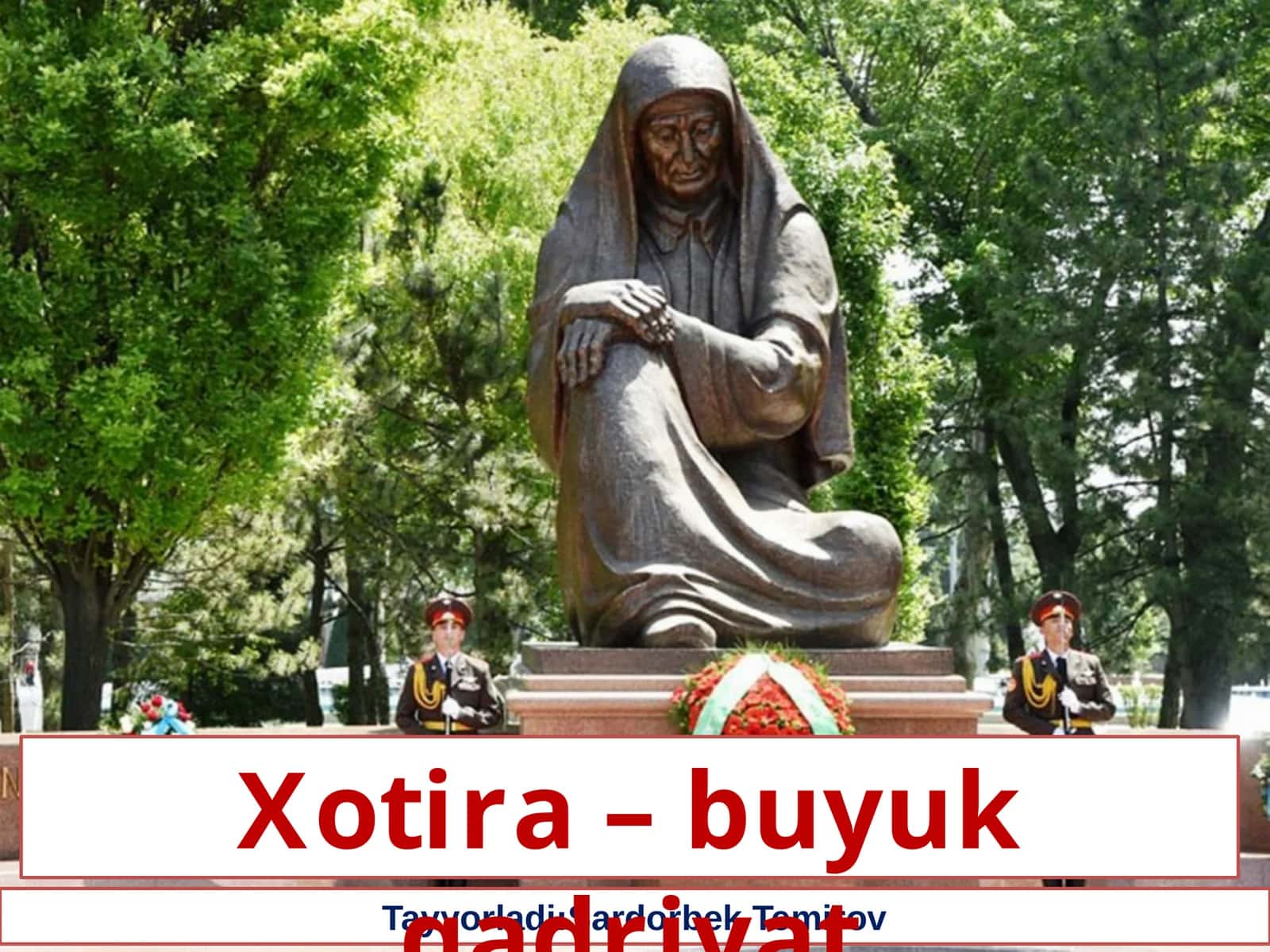 Xotira–buyuk qadriyat dars ishlanma 1