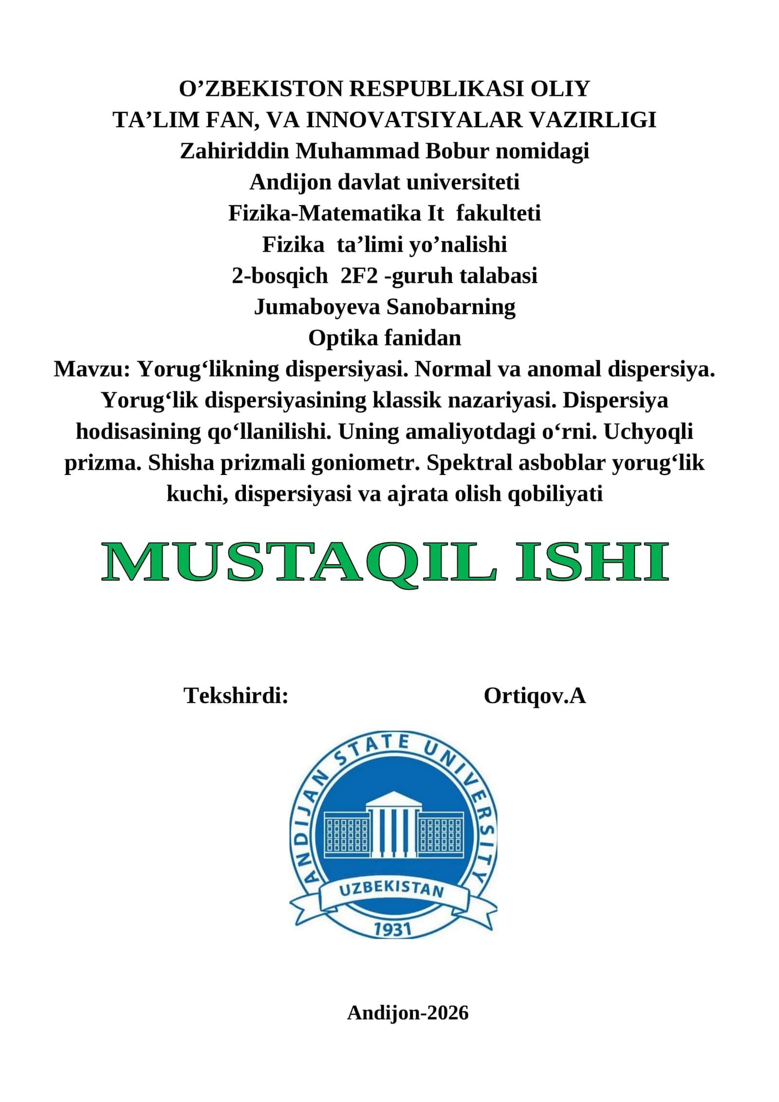 Yorug‘likning dispersiyasi. Normal va anomal dispersiya. Yorug‘lik dispersiyasining klassik nazariyasi. Dispersiya hodisasining qo‘llanilishi. Uning amaliyotdagi o‘rni. Uchyoqli prizma. Shisha prizmali goniometr. Spektral asboblar yorug‘lik kuchi, dispersiyasi va ajrata olish qobiliyati 1