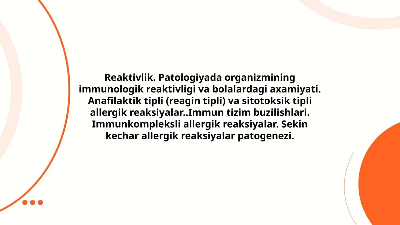 Reaktivlik. Patologiyada organizmining immunologik reaktivligi va bolalardagi axamiyati 1