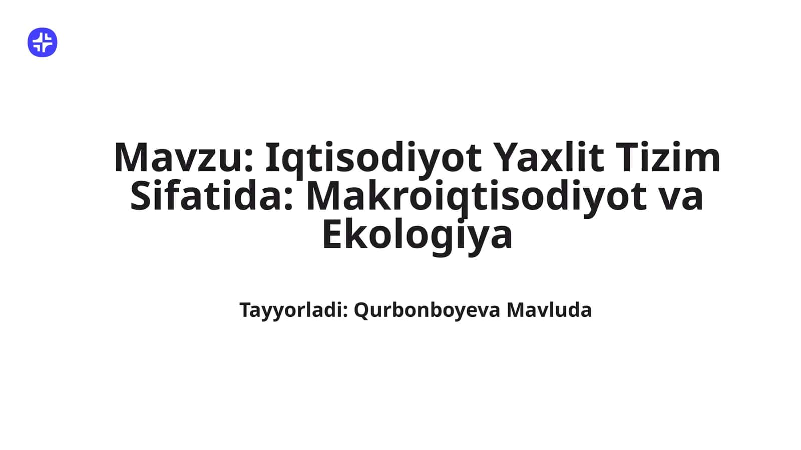 Iqtisodiyot Yaxlit Tizim Sifatida: Makroiqtisodiyot va Ekologiya 1