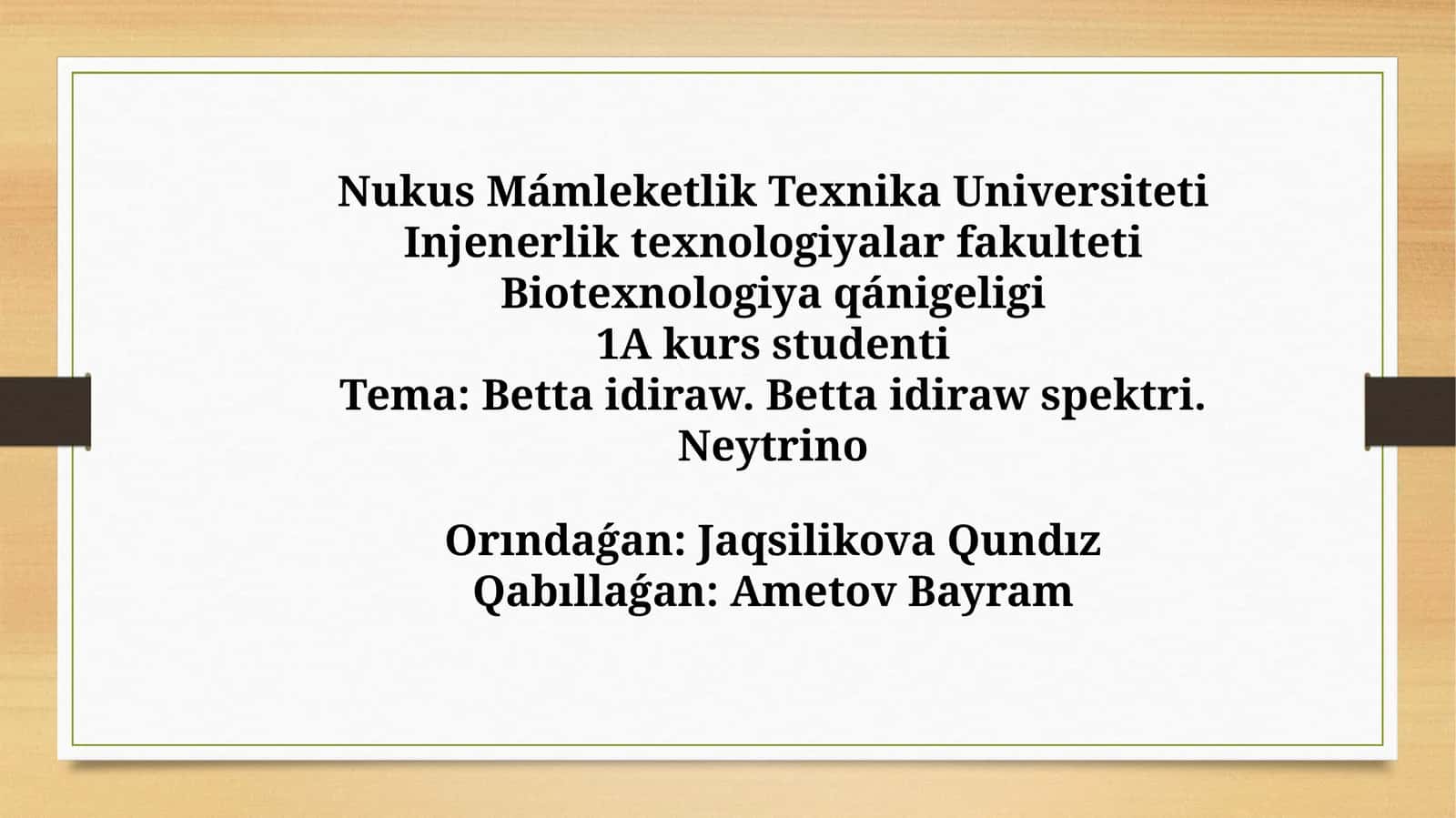 BETTA IDIRAW, BETTA IDIRAW SPEKTRI, NEYTRINO 1