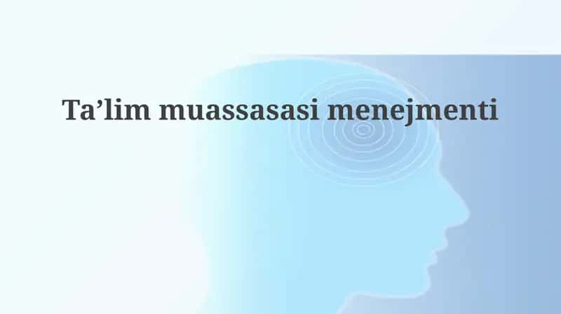 Taʼlim muassasasimenejmenti 1