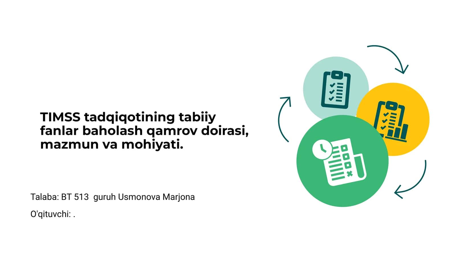 TIMSS tadqiqotining tabiiy fanlar baholash qamrov doirasi, mazmun va mohiyati 1
