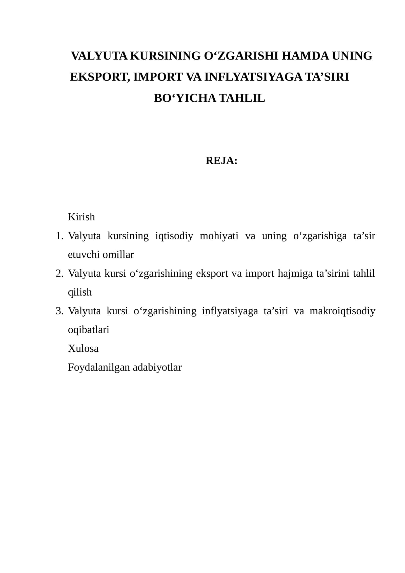 VALYUTA KURSINING O‘ZGARISHI HAMDA UNING EKSPORT, IMPORT VA INFLYATSIYAGA TA’SIRI BO‘YICHA TAHLIL 1
