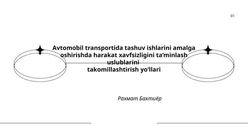 Avtomobil transportida tashuv ishlarini amalga oshirishda harakat xavfsizligini ta’minlash uslublarini 1