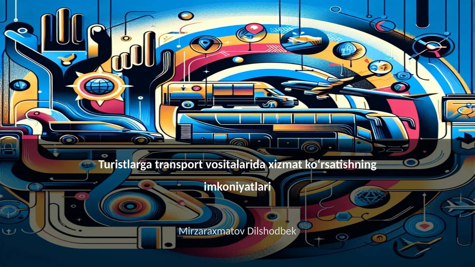 Turistlarga transport vositalarida xizmat koʻrsatishning imkoniyatlari 1
