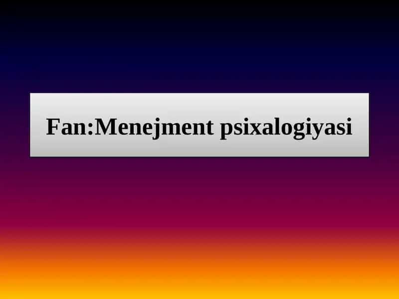 Mavzu:Jamoa va guruhlarni boshqarishning o`ziga xosligi 1