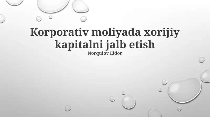 Korporativ moliyada xorijiy kapitalni jalb etish 1