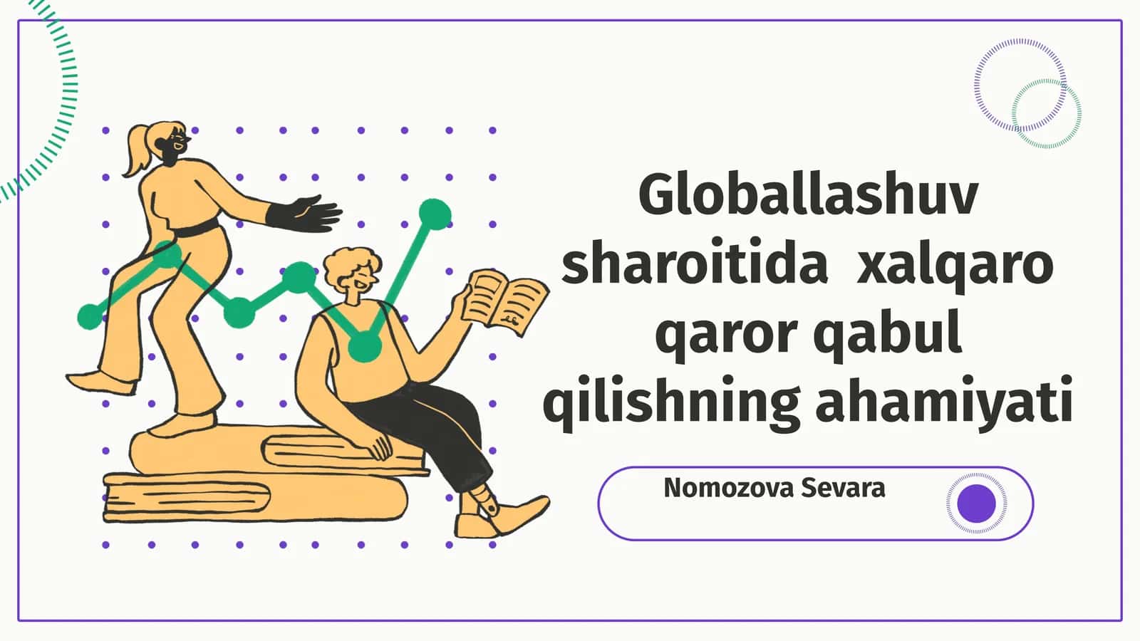 Globallashuv sharoitida xalqaro qaror qabul qilishning ahamiyati 1