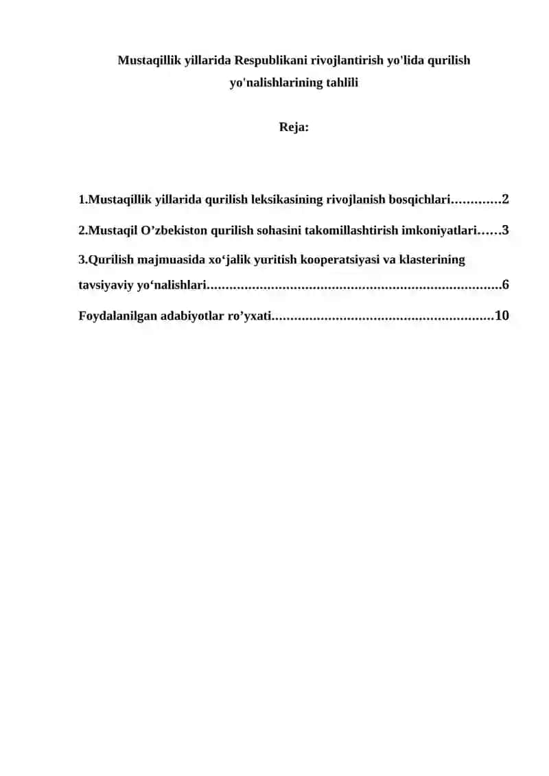 Mustaqillik yillarida Respublikani rivojlantirish yo'lida qurilish yo'nalishlarining tahlili