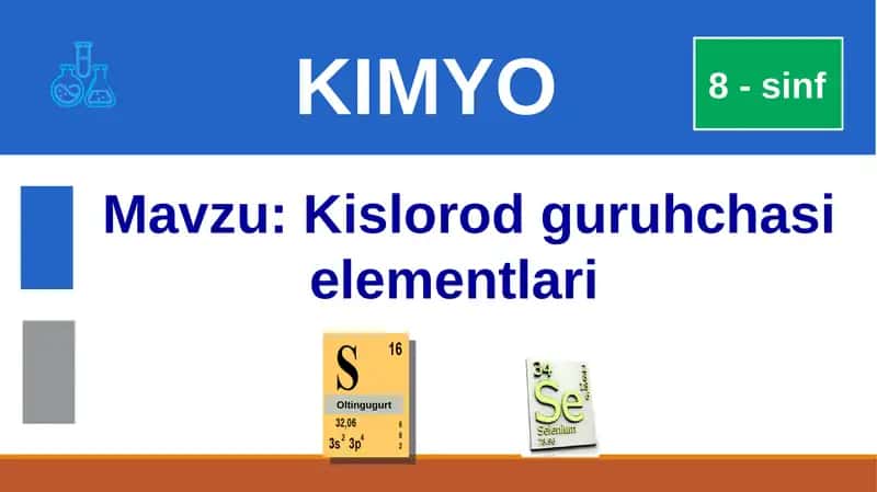 Kislorod guruhchasi elementlari 1