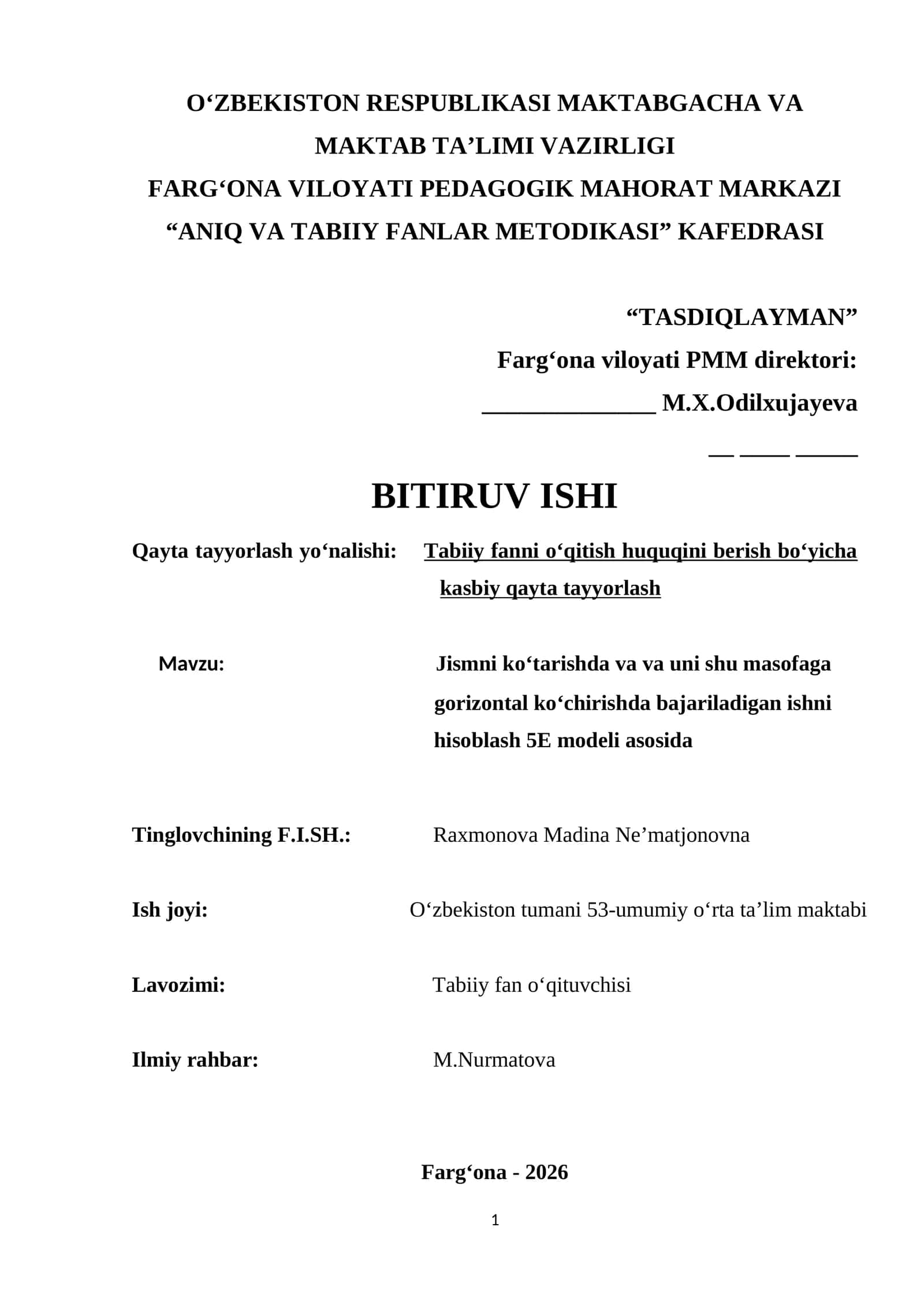 Jismni ko‘tarishda va va uni shu masofaga gorizontal ko‘chirishda bajariladigan ishni hisoblash 5E modeli asosida 1