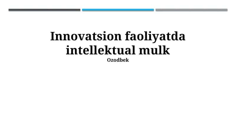 Intellektual Mulkiy Huquq va Innovatsiyalarni Kommersializatsiya Qilish 1