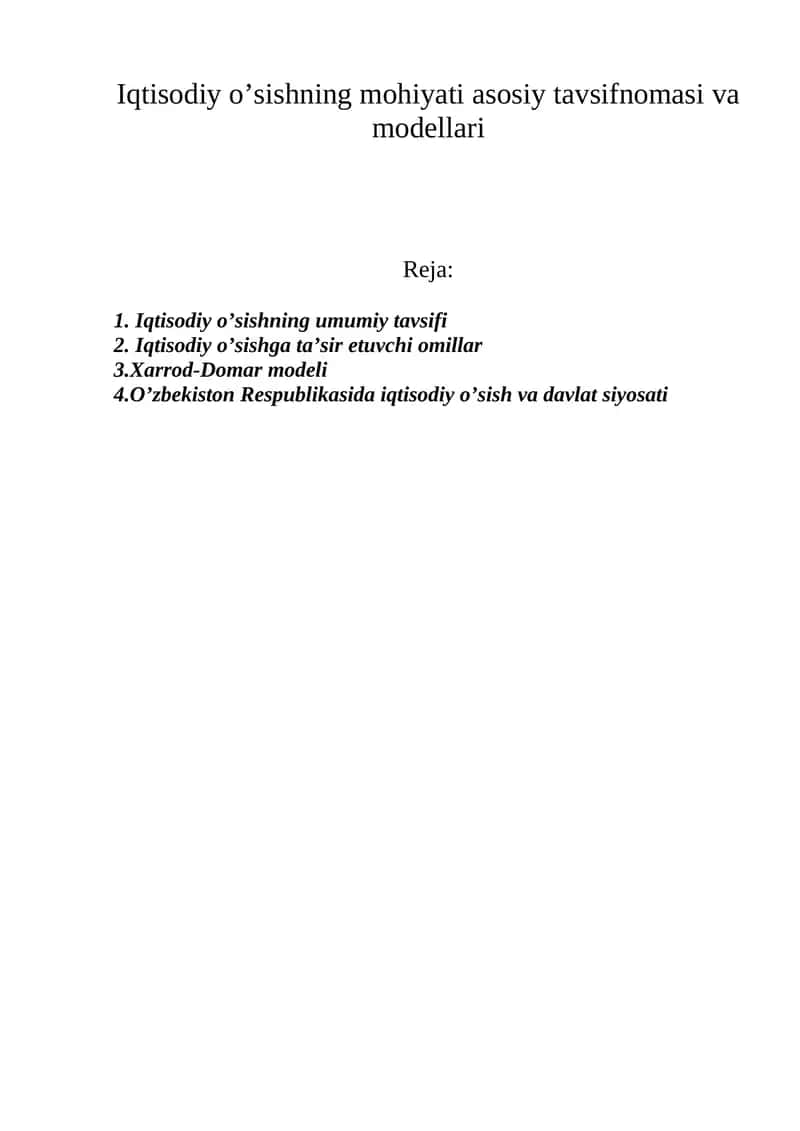 Iqtisodiy o’sishning mohiyati asosiy tavsifnomasi va modellari 1