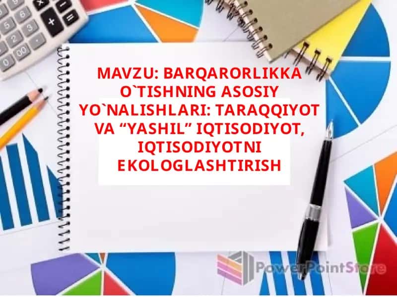 TARAQQIYOT VA “YASHIL” IQTISODIYOT 1