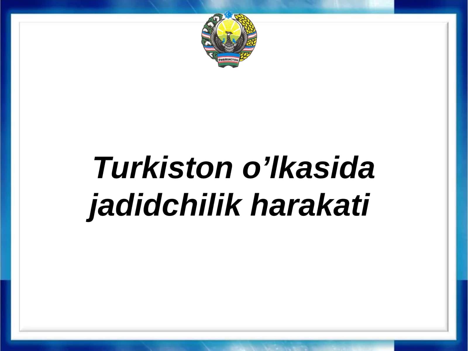 Turkistono’lkasida jadidchilikharakati 1