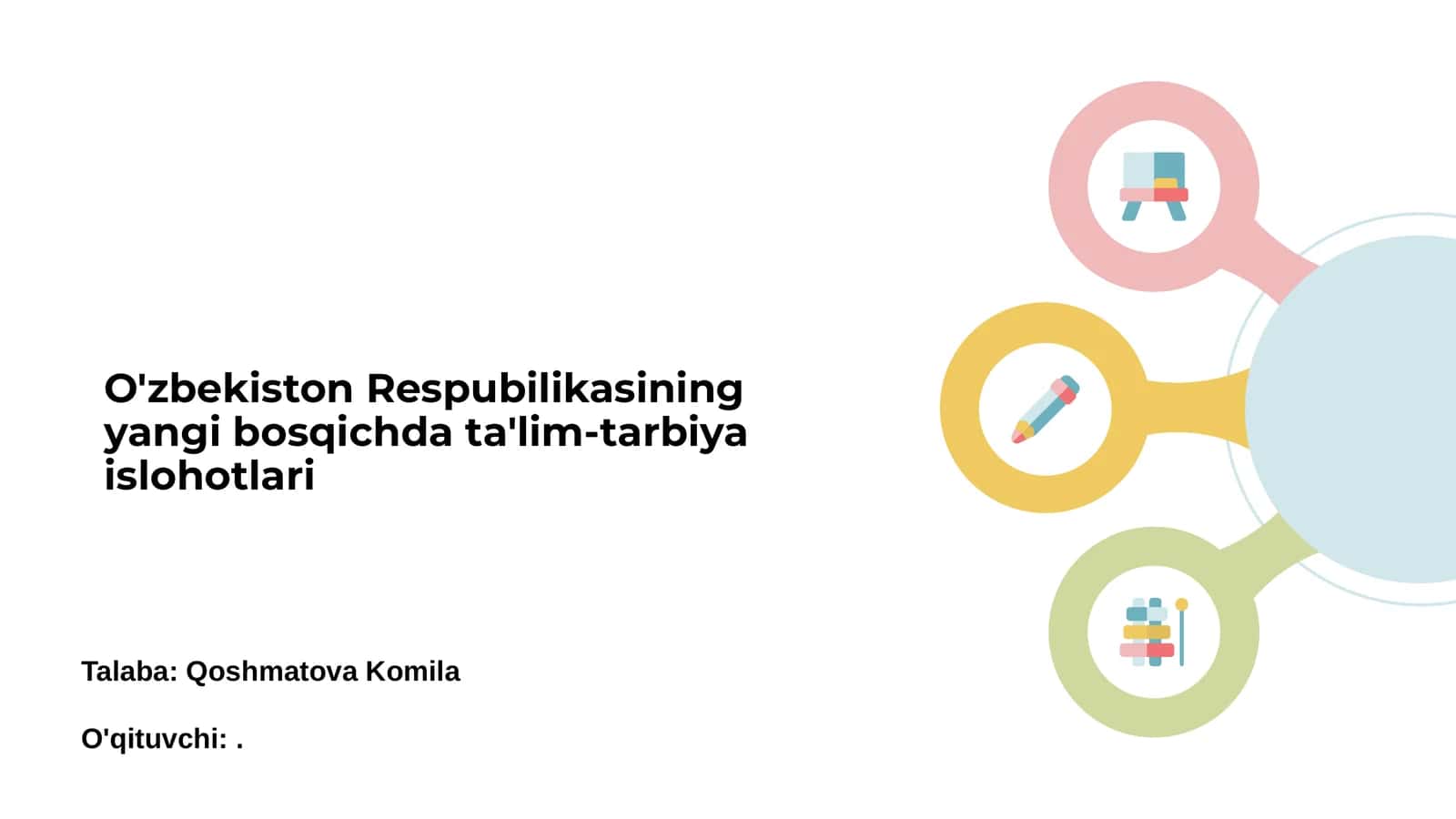 O'zbekiston Respubilikasining yangi bosqichda ta'lim-tarbiya islohotlari 1