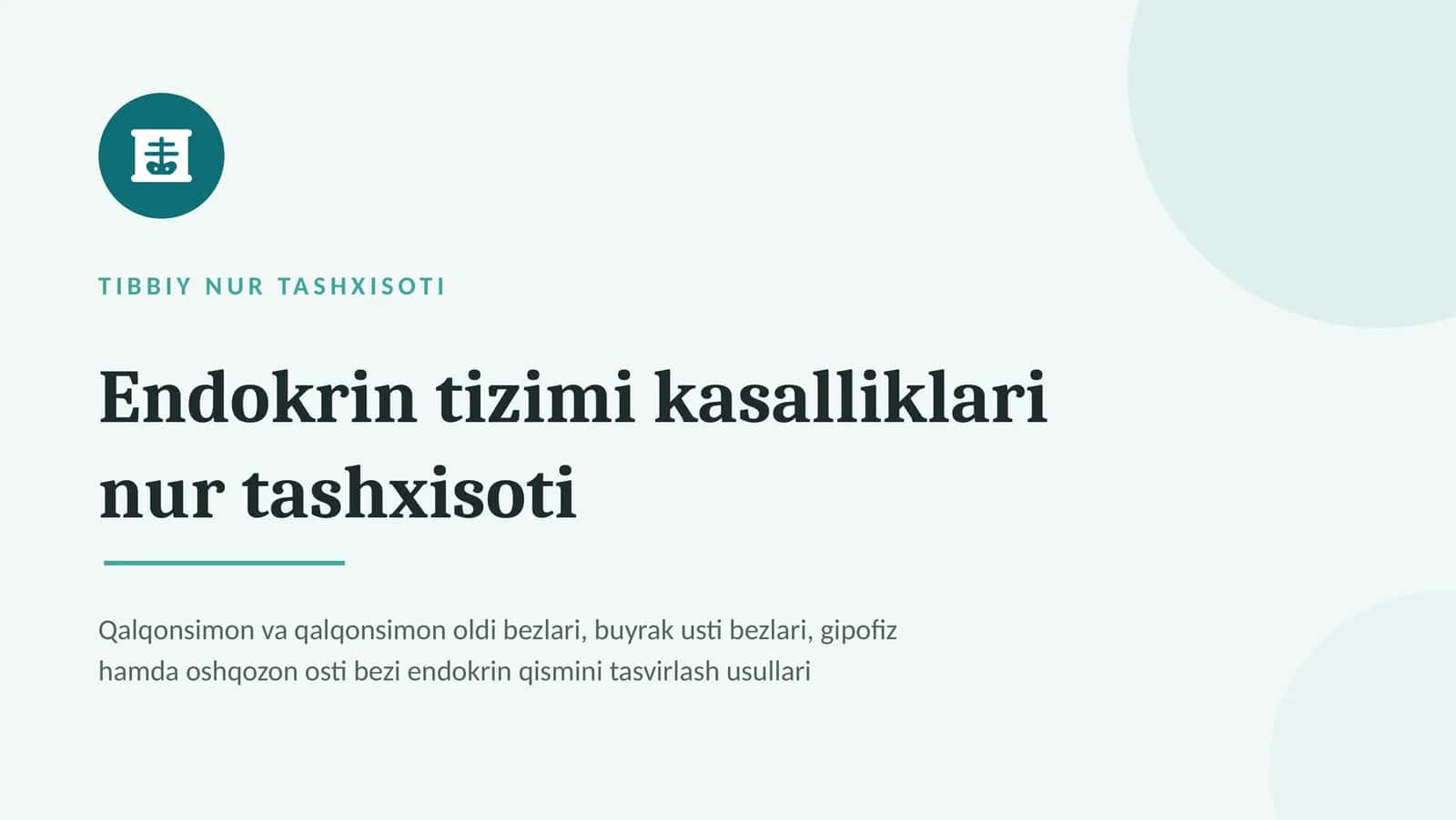 Endokrin tizim kasalliklari nur tashxisoti — zamonaviy diagnostika 1