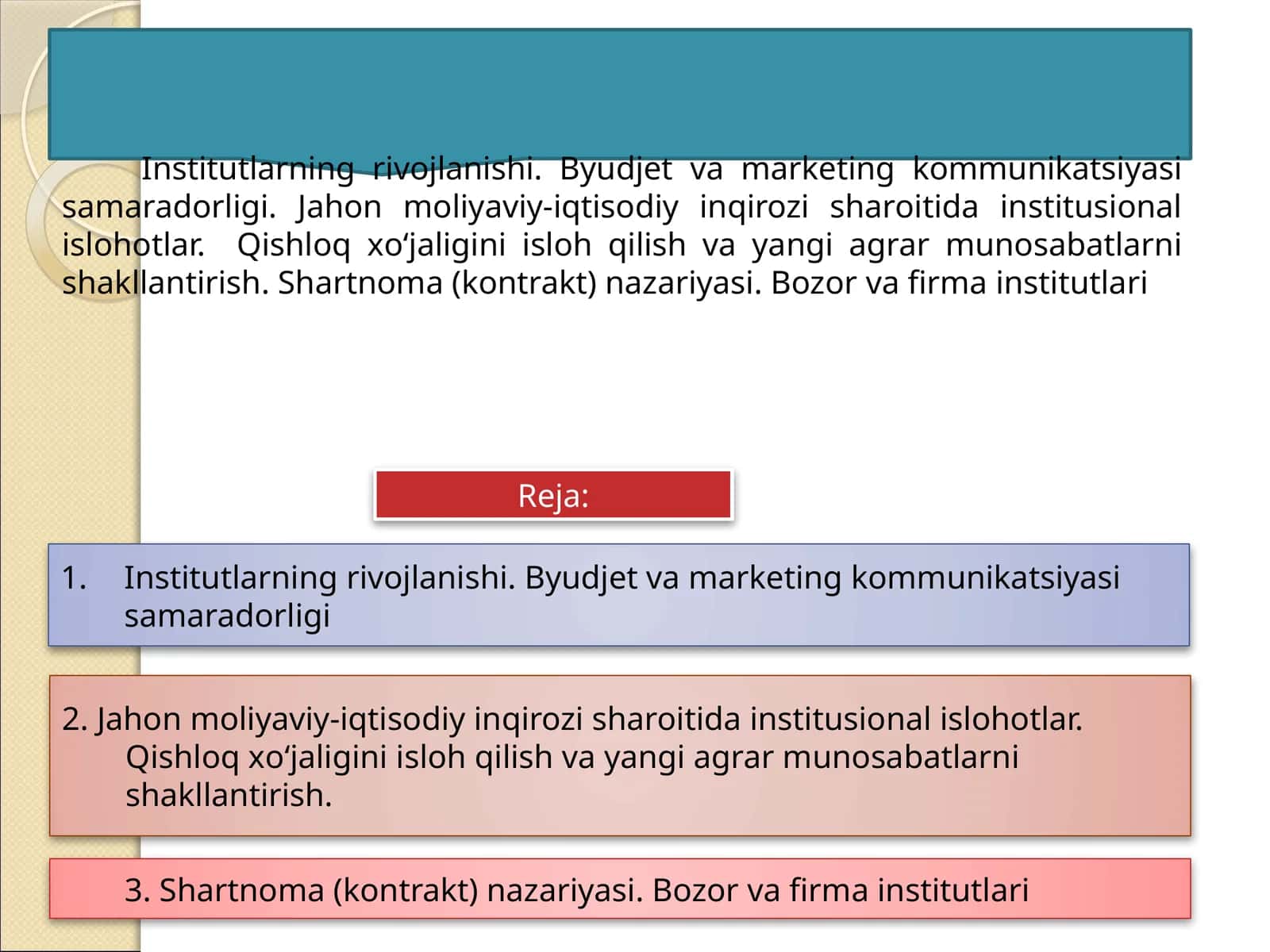 Institutlarning rivojlanishi. Byudjet va marketing kommunikatsiyasi samaradorligi 1