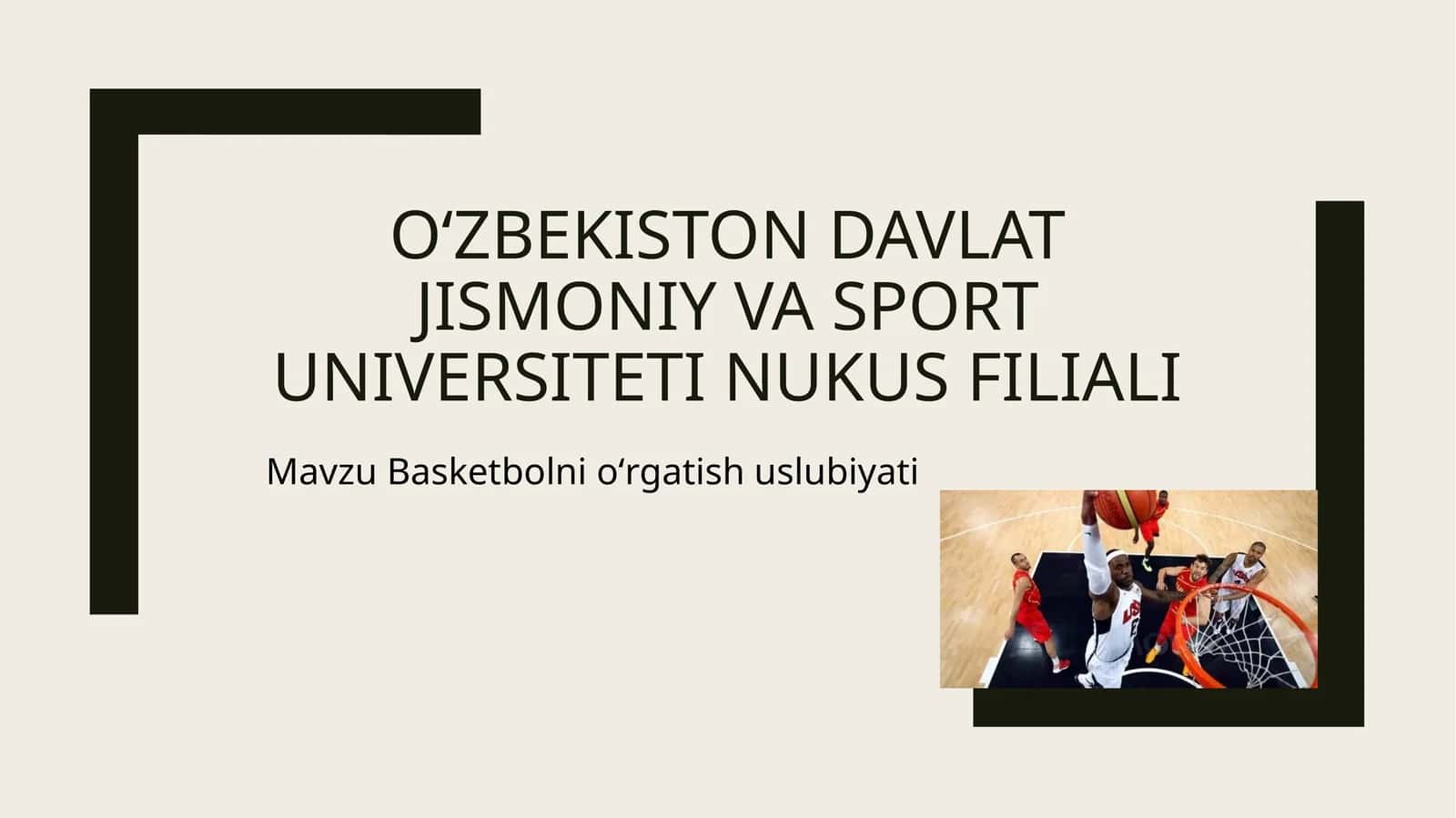 Basketbolni oʻrgatish uslubiyati 1