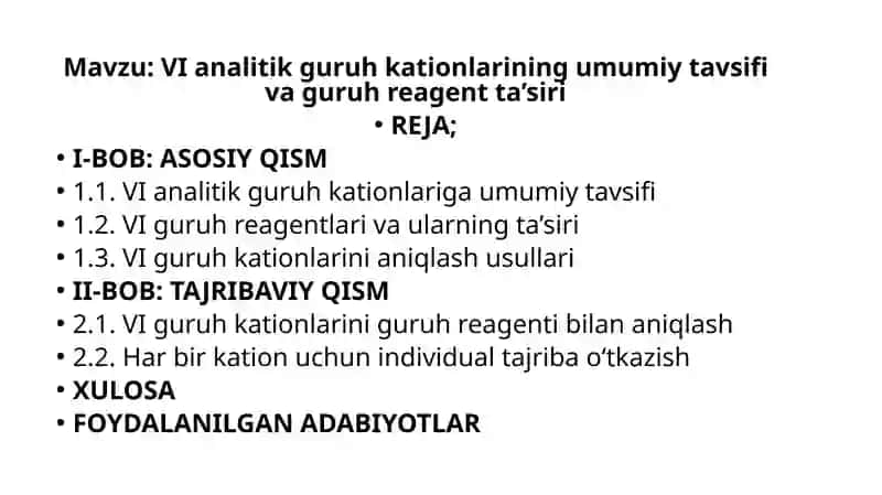 VI analitik guruh kationlarining umumiy tavsifi va guruh reagent ta’siri