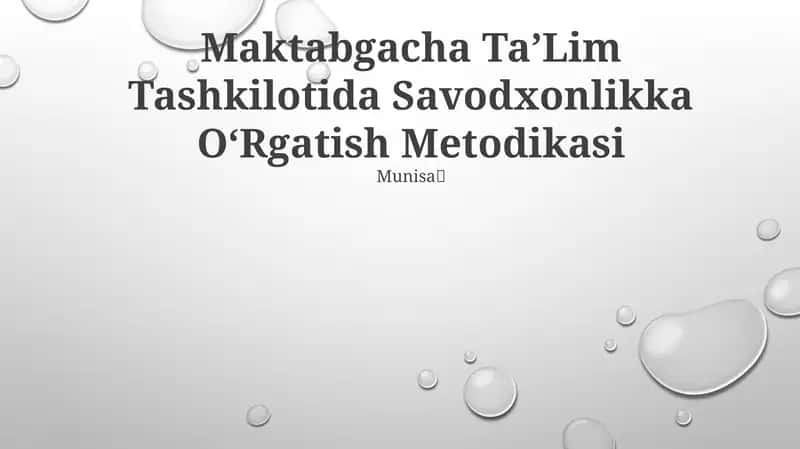 Maktabgacha TaʼLim Tashkilotida Savodxonlikka OʻRgatish Metodikasi 1