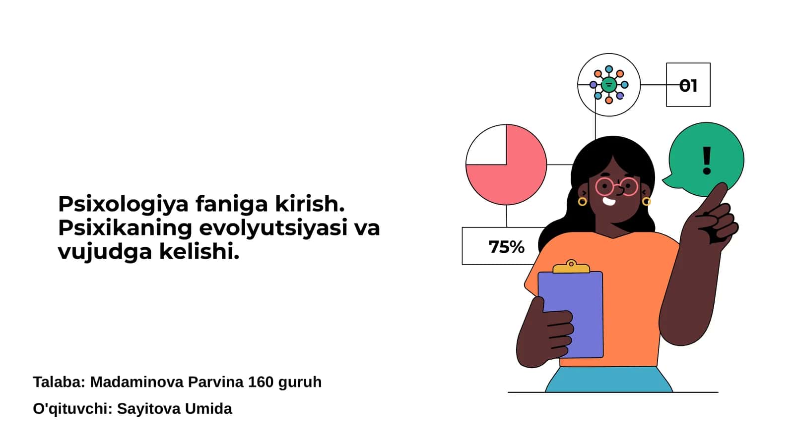Psixologiya faniga kirish. Psixikaning evolyutsiyasi va vujudga kelishi 1