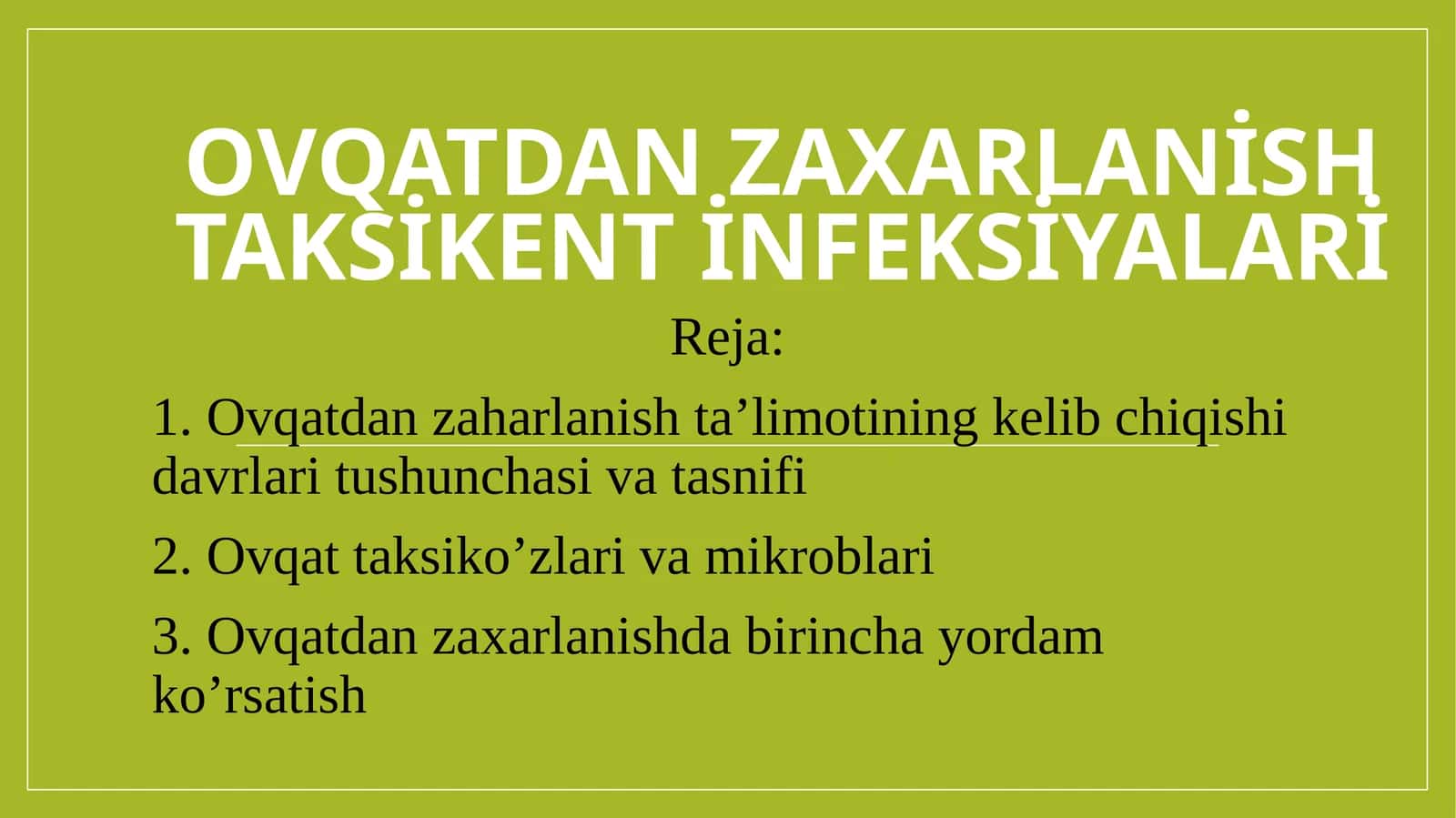 Ovqatdan zaxarlanish taksikent infeksiyalari 1