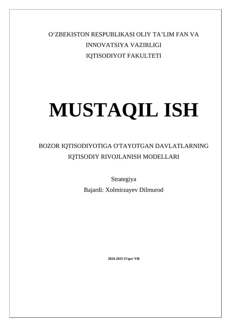 Bozor Iqtisodiyotiga O'tayotgan Davlatlarning Iqtisodiy Rivojlanish Modellari 1