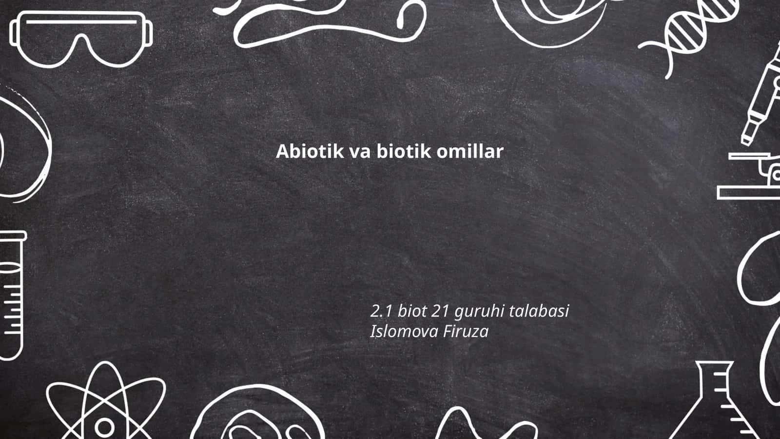 Abiotik va biotik omillar 1