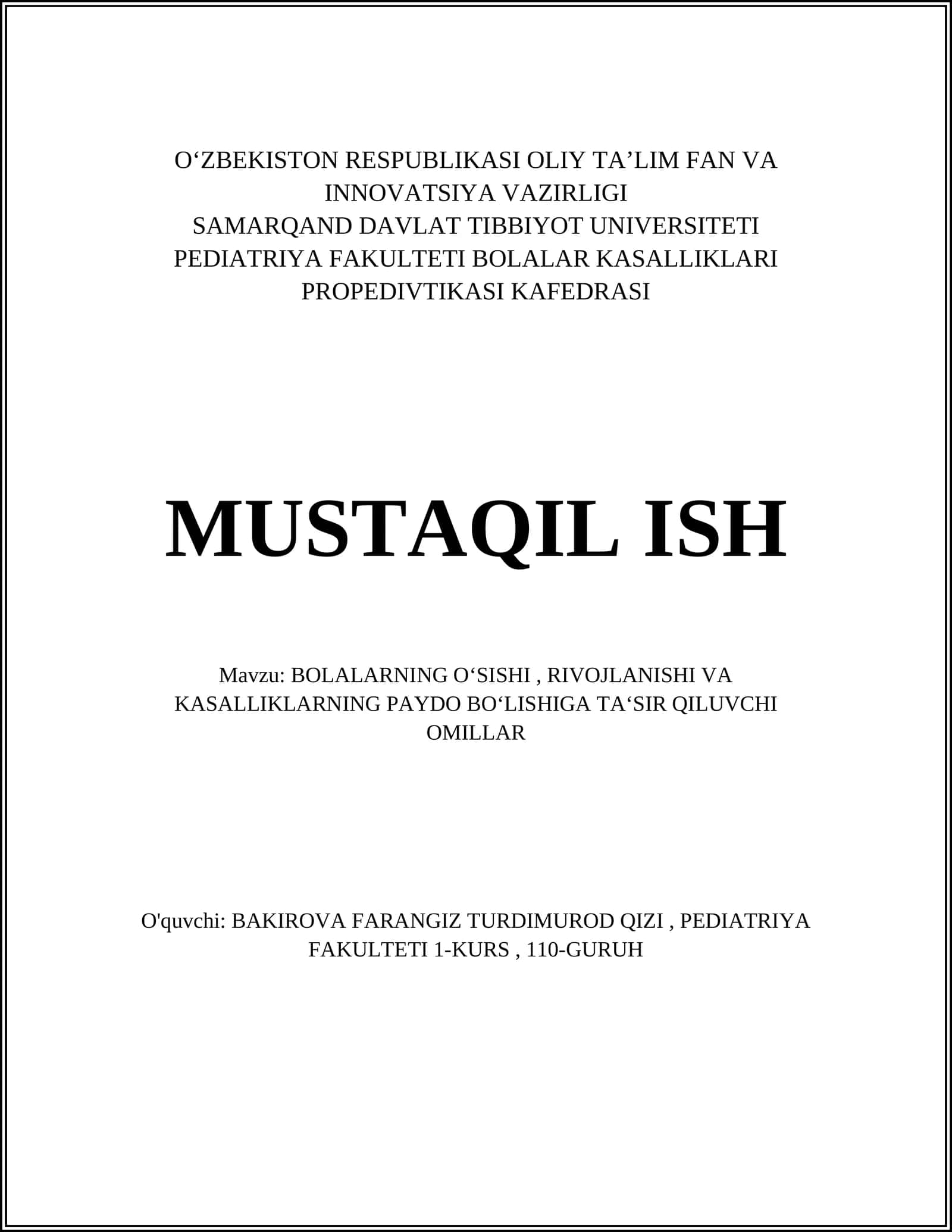 BOLALAR KASALLIKLARI PROPEDIVTIKASI KAFEDRASI MUSTAQIL ISH 1