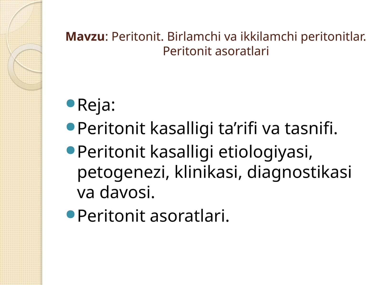 Peritonit. Birlamchi va ikkilamchi peritonitlar. Peritonit asoratlari 1