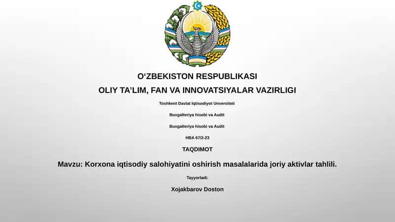 Korxona iqtisodiy salohiyatini oshirish masalalarida joriy aktivlar tahlili 1