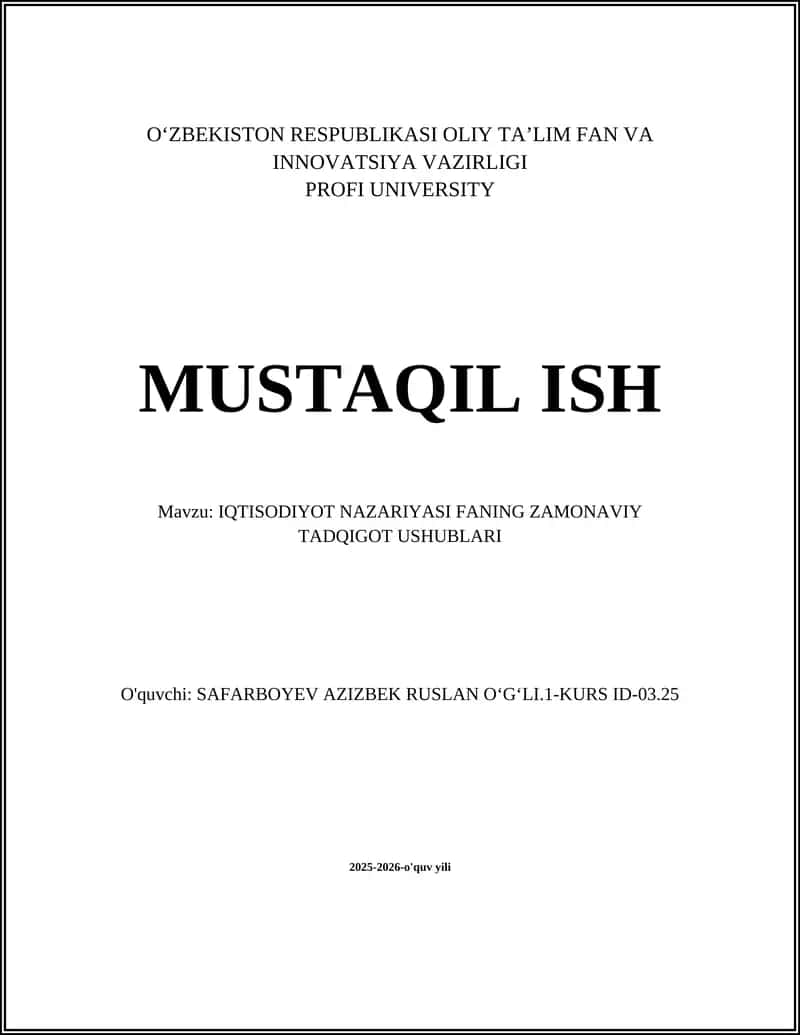 IQTISODIYOT NAZARIYASI FANING ZAMONAVIY TADQIGOT USHUBLARI 1