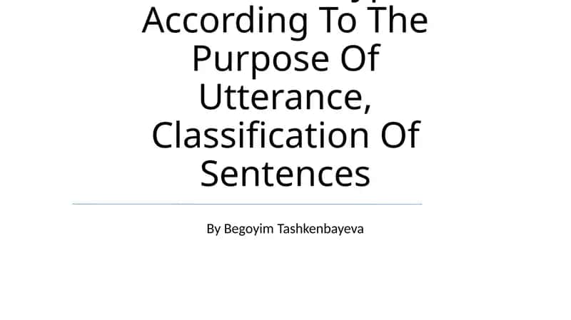 Comparative Typology Of Simple Sentences: Types According To The Purpose Of Utterance 1