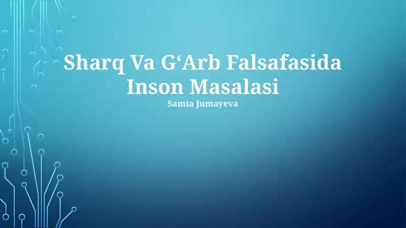Sharq Va GʻArb Falsafasida Inson Masalasi 1