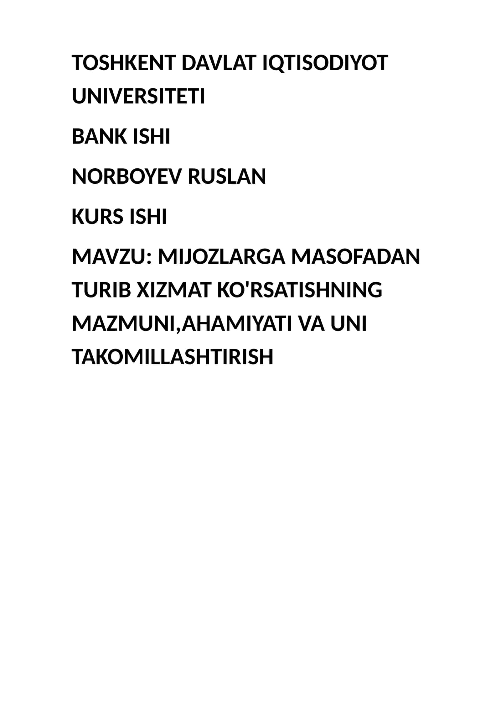 MIJOZLARGA MASOFADAN TURIB XIZMAT KO'RSATISHNING MAZMUNI,AHAMIYATI VA UNI TAKOMILLASHTIRISH 1