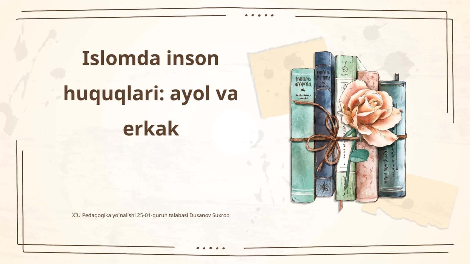 Islomda inson huquqlari: ayol va erkak 1