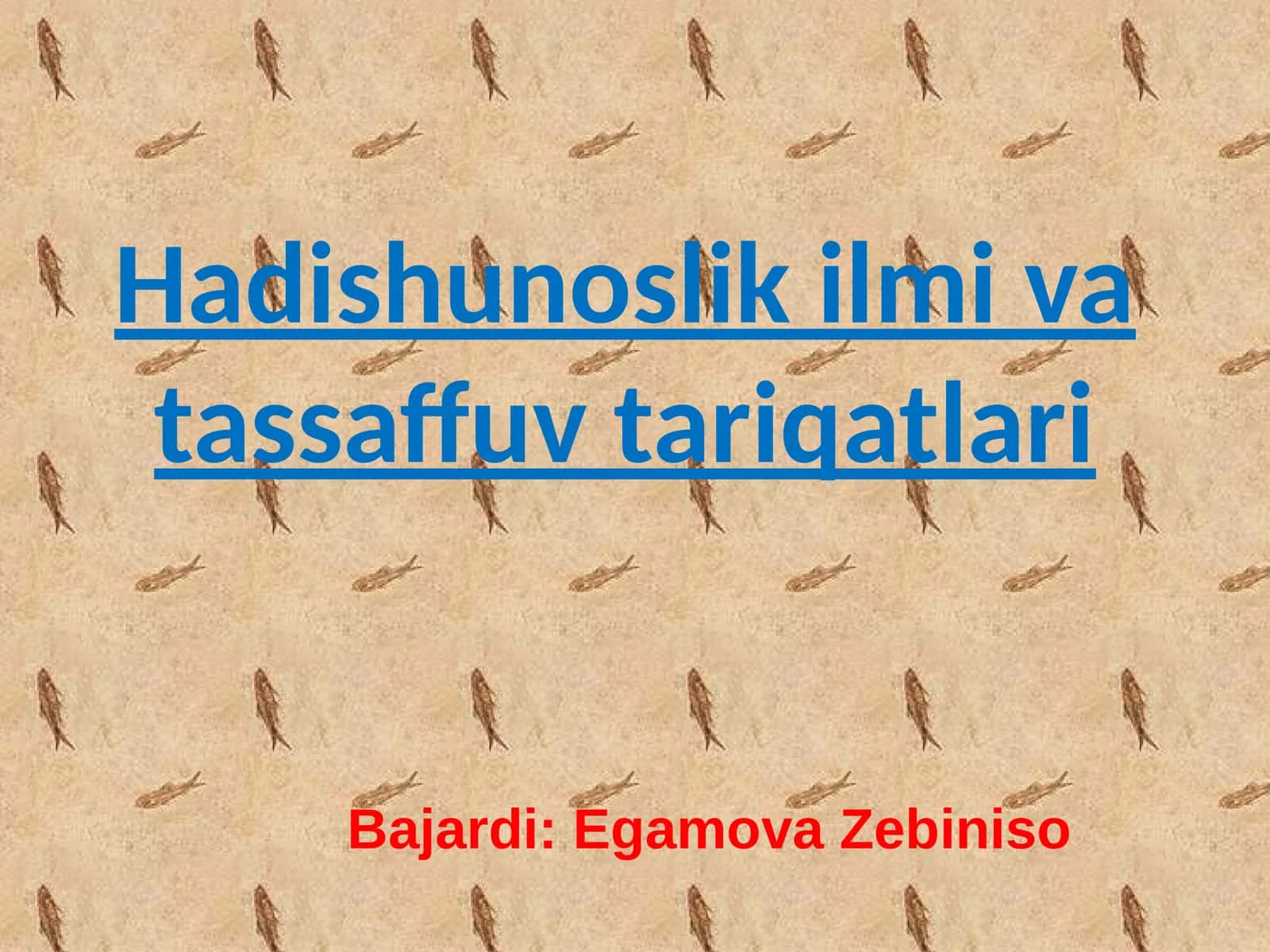 Hadishunoslik ilmi va tassaffuv tariqatlari 1
