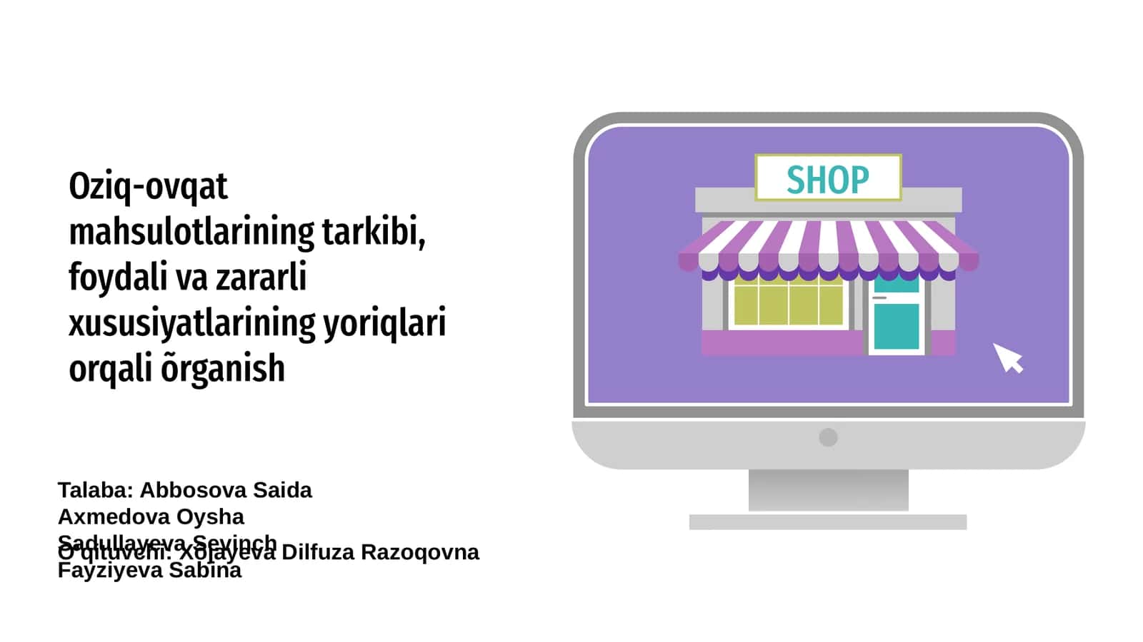 Oziq-ovqat mahsulotlarining tarkibi, foydali va zararli xususiyatlarining yoriqlari orqali õrganish 1
