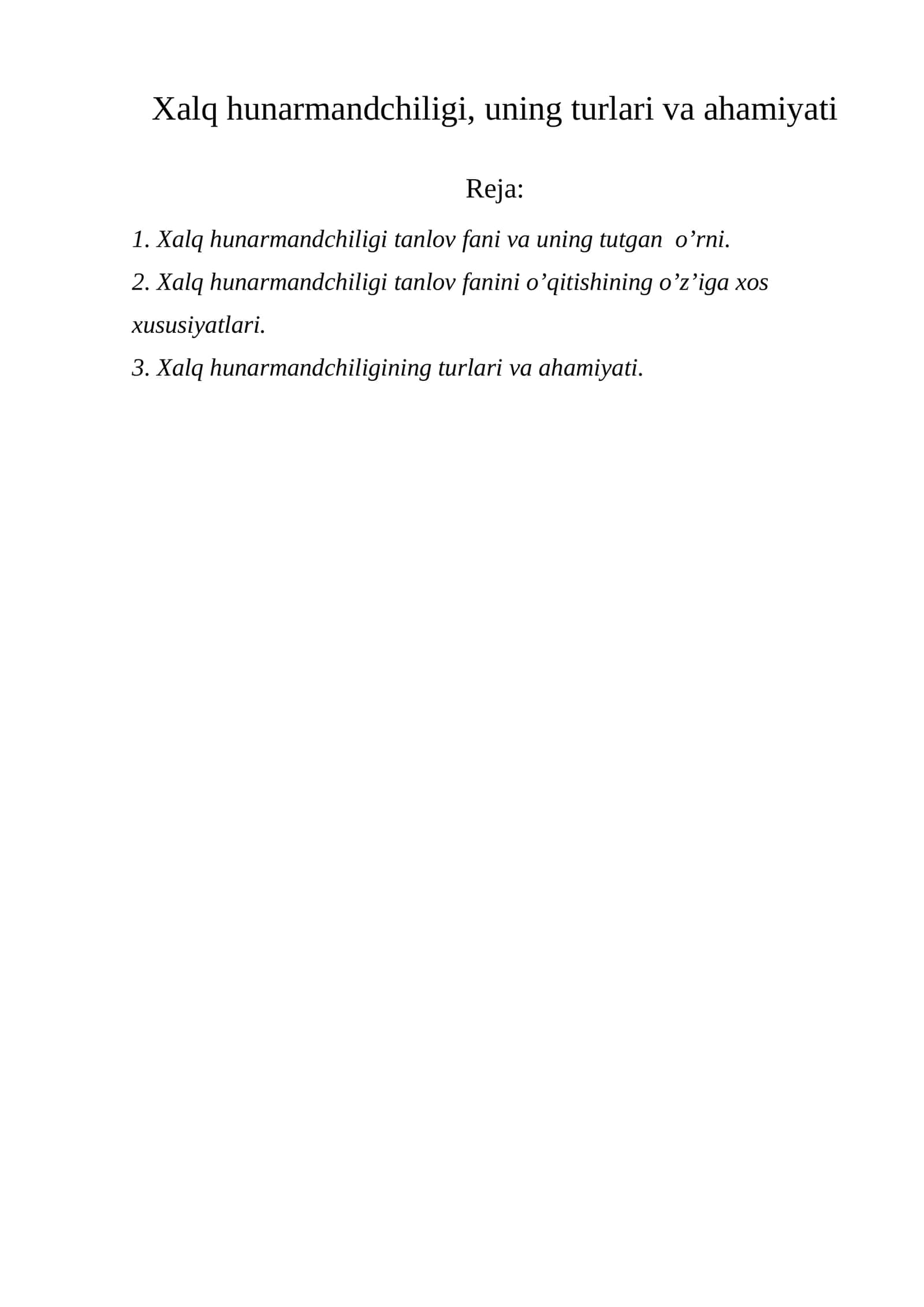 Xalq hunаrmаndchiligi, uning turlari va ahamiyati 1