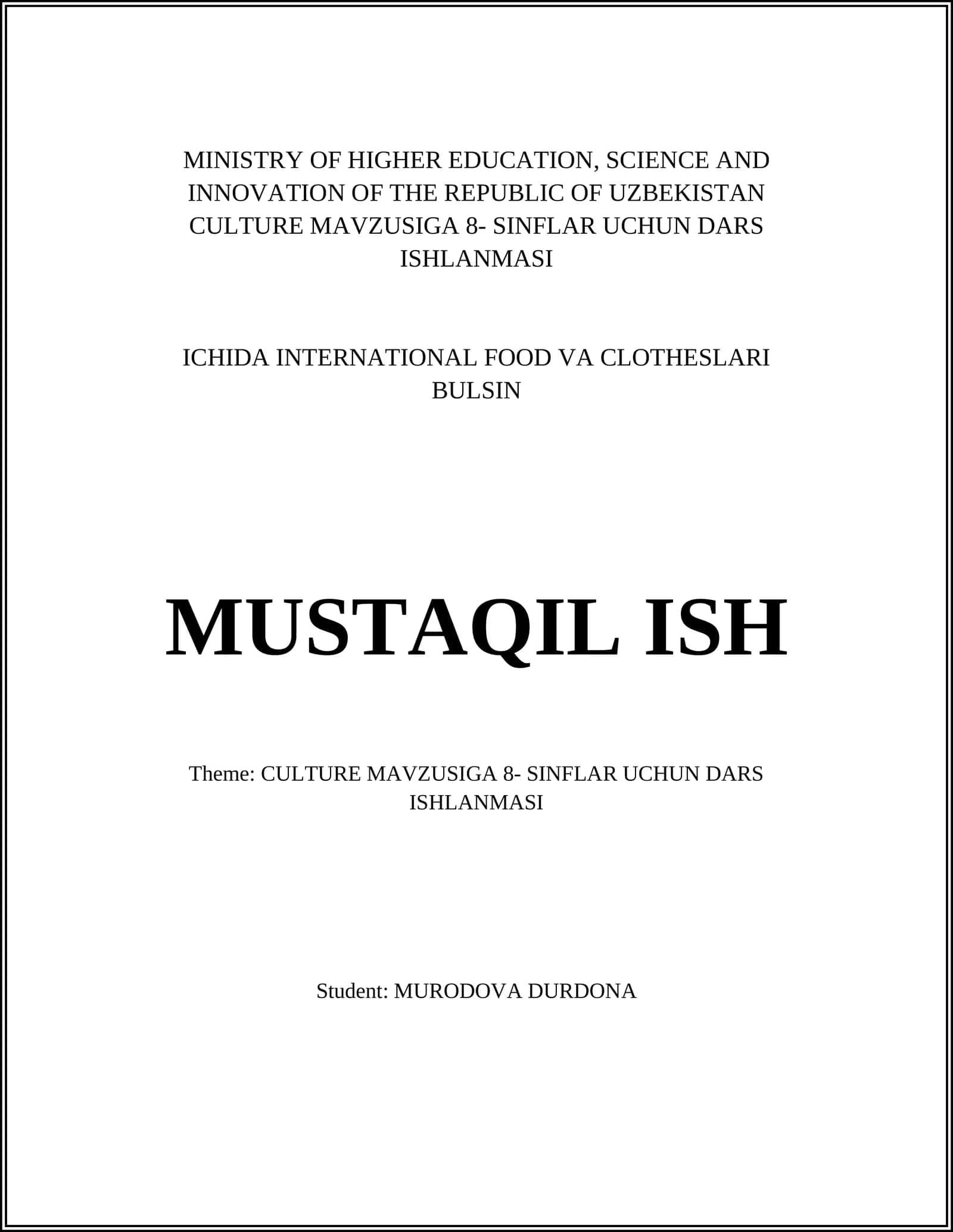 CULTURE MAVZUSIGA 8- SINFLAR UCHUN DARS ISHLANMASI 1