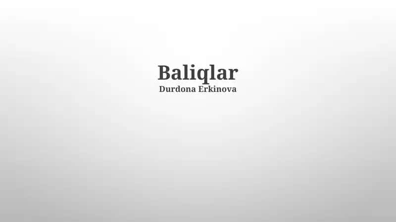 Baliqlar 1