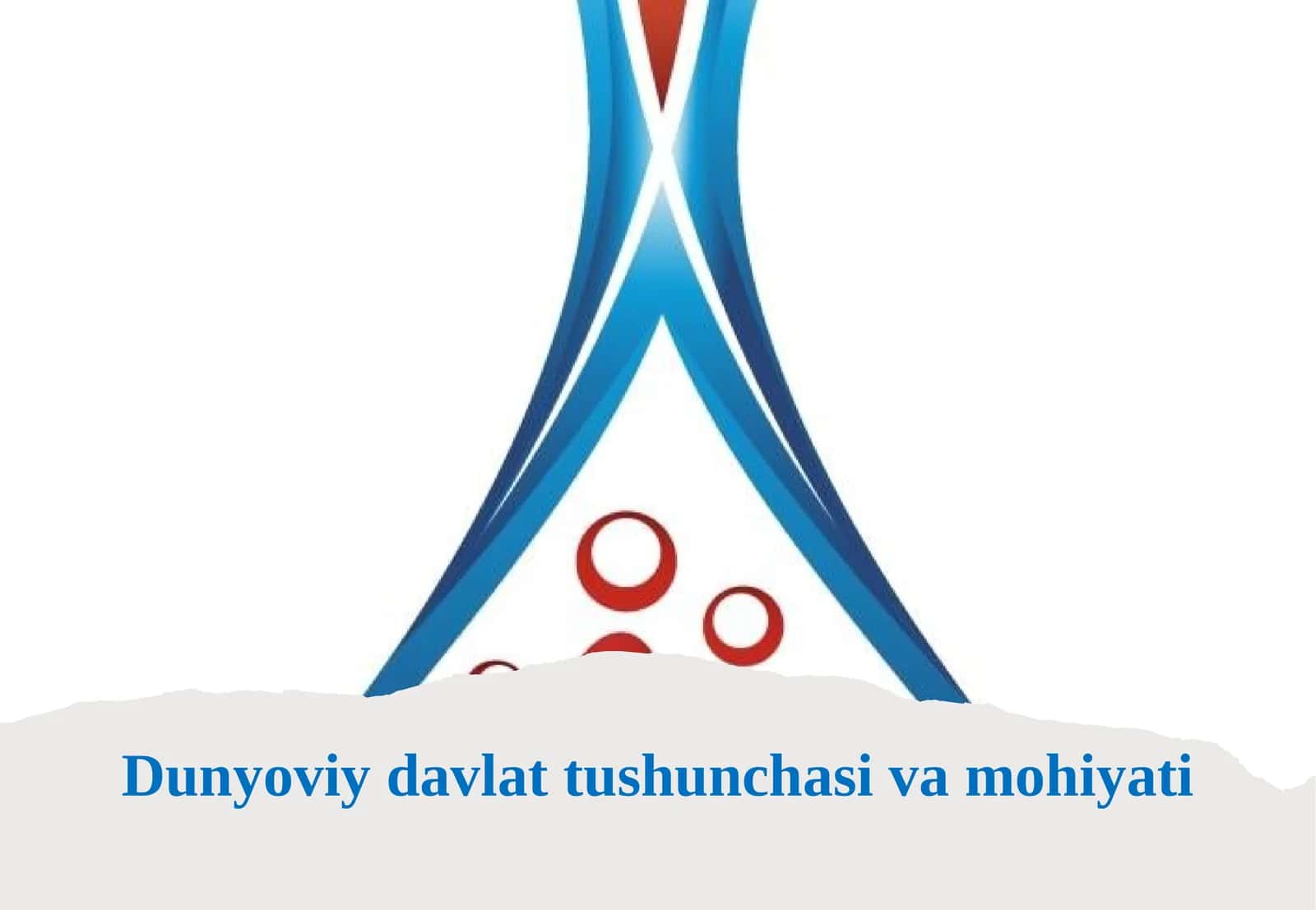 Dunyoviy davlat tushunchasi va mohiyati 1