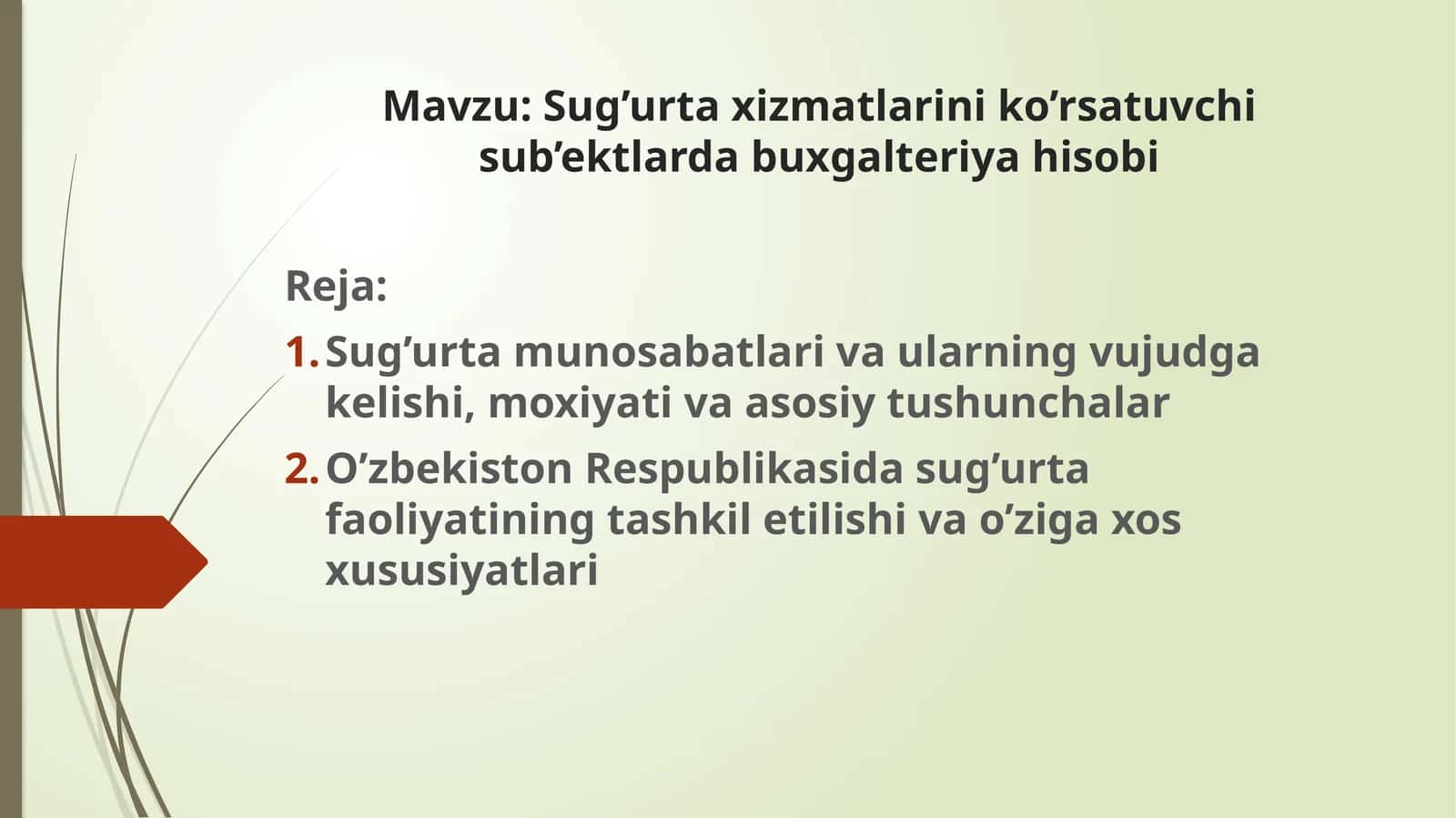 Sug’urta xizmatlarini ko’rsatuvchi sub’ektlarda buxgalteriya hisobi 1