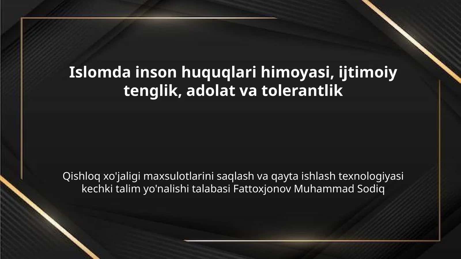 Islomda inson huquqlari himoyasi, ijtimoiy tenglik, adolat va tolerantlik 1