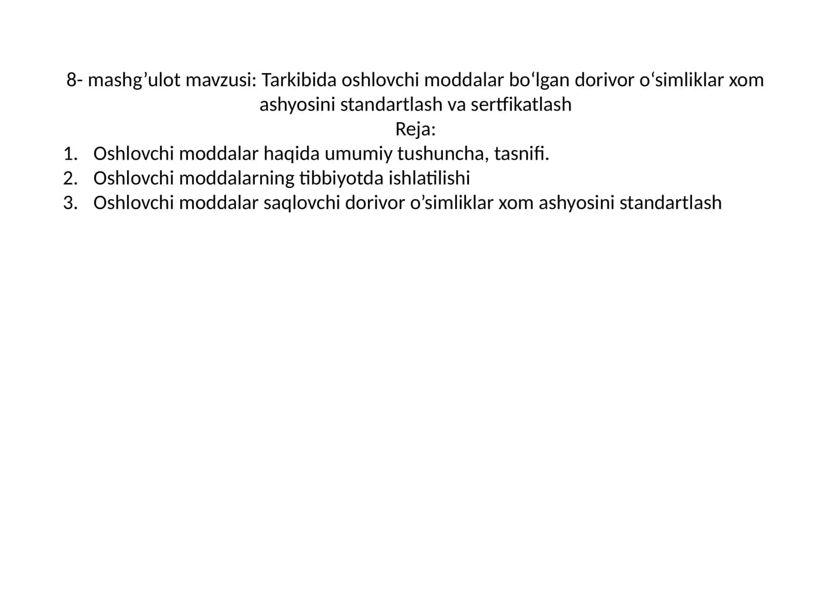 Oshlovchi moddalar xossalari 1